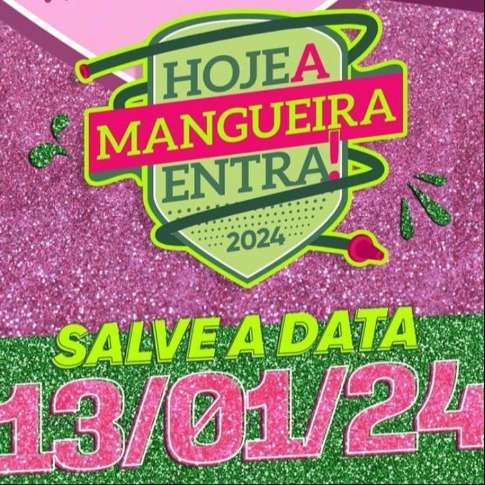 HOJE A MANGUEIRA ENTRA 2024